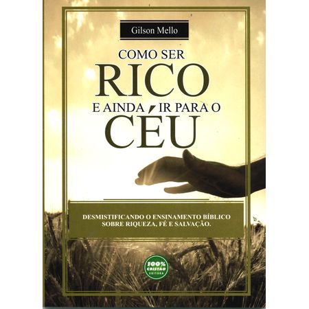 Como-ser-Rico-e-Ainda-ir-para-o-Ceu